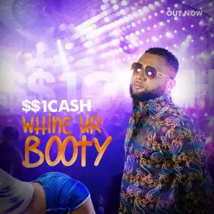 Whine ur booty BY Ss1cash